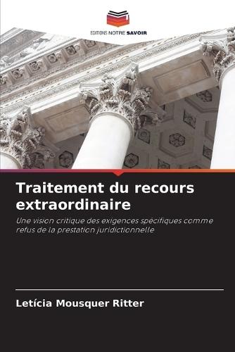 Traitement du recours extraordinaire