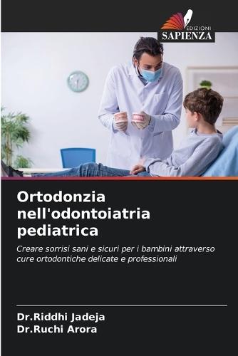 Ortodonzia nell'odontoiatria pediatrica
