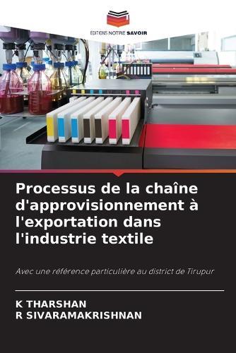 Processus de la chaîne d'approvisionnement à l'exportation dans l'industrie textile