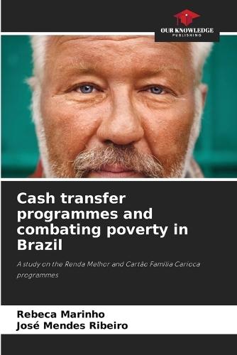 Cash transfer programmes and combating poverty in Brazil