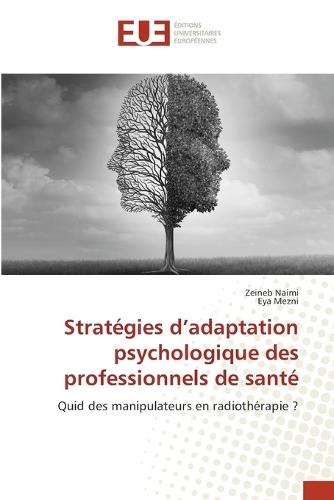 Stratégies d'adaptation psychologique des professionnels de santé