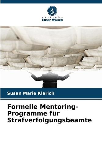 Formelle Mentoring-Programme für Strafverfolgungsbeamte