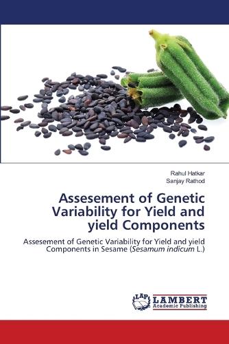 Assesement of Genetic Variability for Yield and yield Components