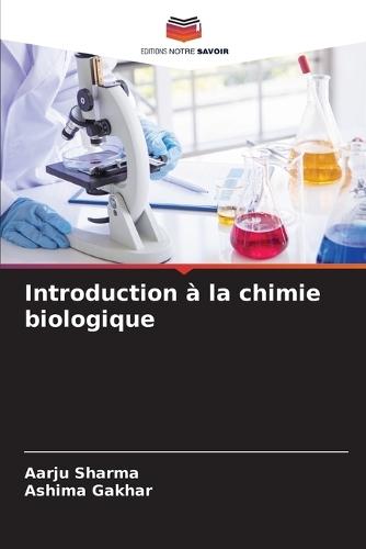 Introduction à la chimie biologique