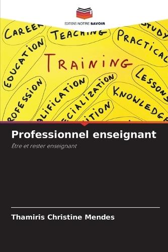 Professionnel enseignant