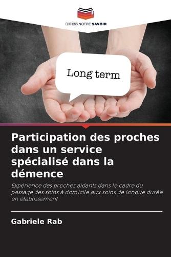 Participation des proches dans un service spécialisé dans la démence