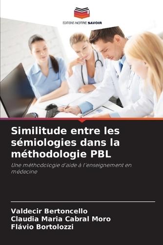Similitude entre les sémiologies dans la méthodologie PBL
