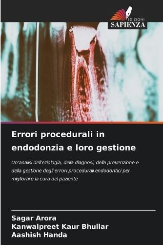 Errori procedurali in endodonzia e loro gestione