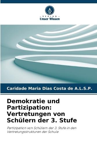 Demokratie und Partizipation: Vertretungen von Schülern der 3. Stufe