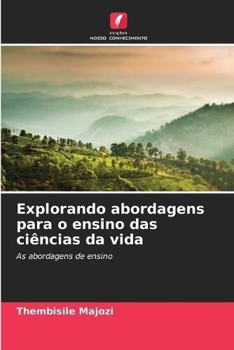 Explorando abordagens para o ensino das ciências da vida