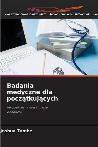 Badania medyczne dla początkujących
