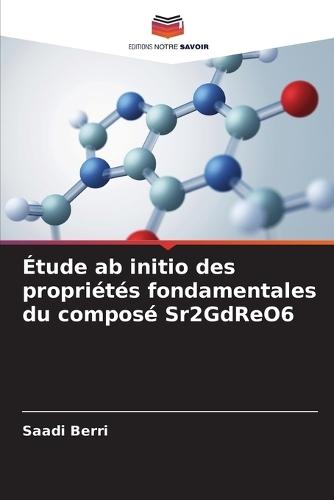Étude ab initio des propriétés fondamentales du composé Sr2GdReO6