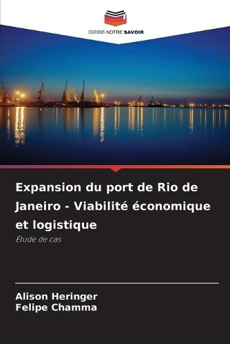 Expansion du port de Rio de Janeiro - Viabilité économique et logistique