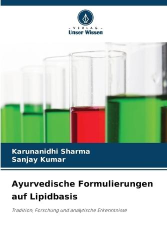 Ayurvedische Formulierungen auf Lipidbasis