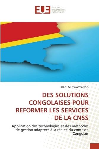 Des Solutions Congolaises Pour Reformer Les Services de la CNSS