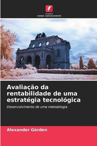 Avaliação da rentabilidade de uma estratégia tecnológica