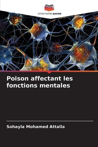 Poison affectant les fonctions mentales