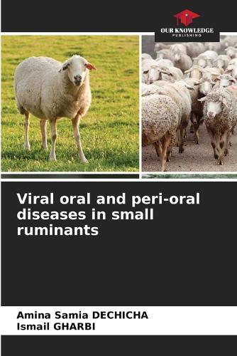 Viral oral and peri-oral diseases in small ruminants