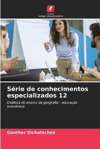 Série de conhecimentos especializados 12