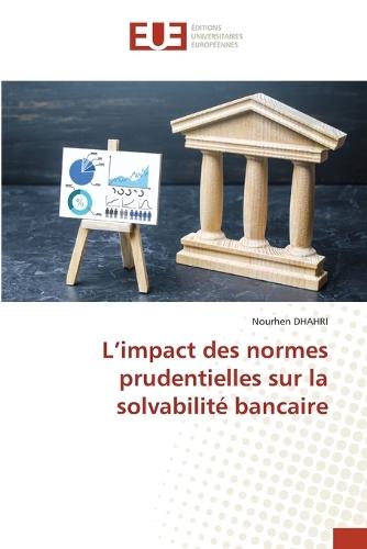 L'impact des normes prudentielles sur la solvabilité bancaire