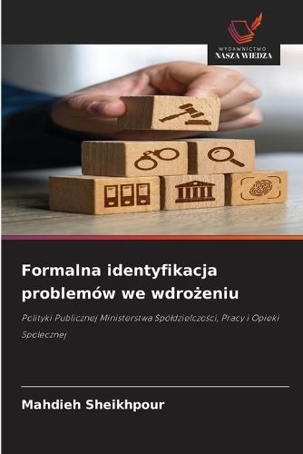 Formalna identyfikacja problemów we wdrożeniu