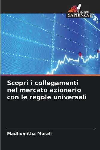 Scopri i collegamenti nel mercato azionario con le regole universali