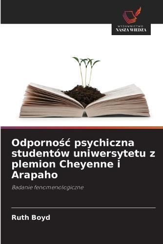 Odpornośc psychiczna studentów uniwersytetu z plemion Cheyenne i Arapaho