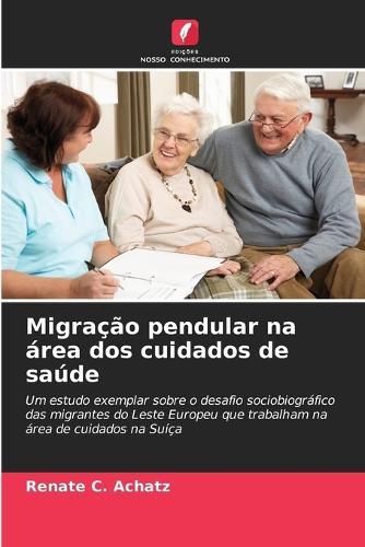 Migração pendular na área dos cuidados de saúde