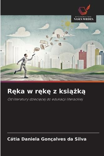 R&#281;ka w r&#281;k&#281; z ksi&#261;&#380;k&#261;