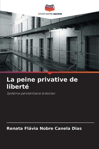La peine privative de liberté