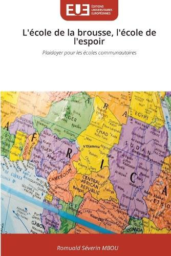 L'école de la brousse, l'école de l'espoir