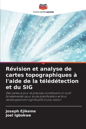 Révision et analyse de cartes topographiques à l'aide de la télédétection et du SIG