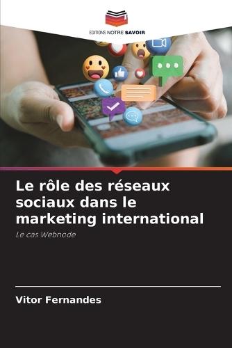 Le rôle des réseaux sociaux dans le marketing international