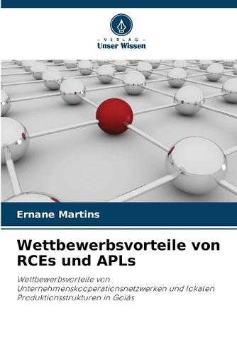 Wettbewerbsvorteile von RCEs und APLs