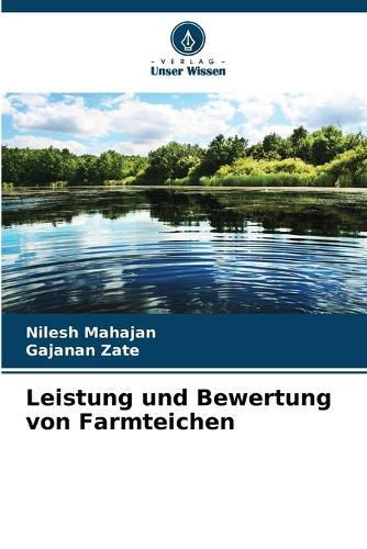 Leistung und Bewertung von Farmteichen