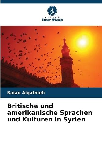 Britische und amerikanische Sprachen und Kulturen in Syrien