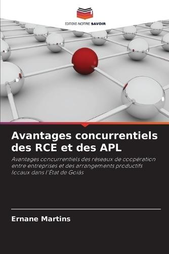 Avantages concurrentiels des RCE et des APL