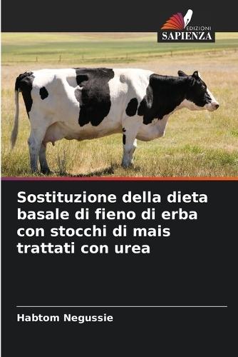Sostituzione della dieta basale di fieno di erba con stocchi di mais trattati con urea