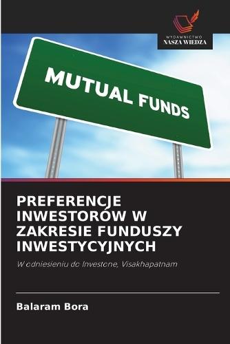 Preferencje Inwestorów W Zakresie Funduszy Inwestycyjnych