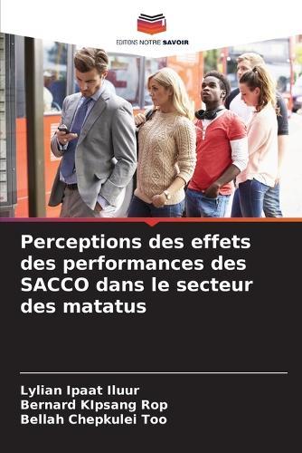 Perceptions des effets des performances des SACCO dans le secteur des matatus