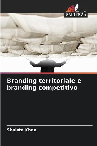 Branding territoriale e branding competitivo