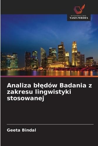 Analiza bl&#281;dów Badania z zakresu lingwistyki stosowanej