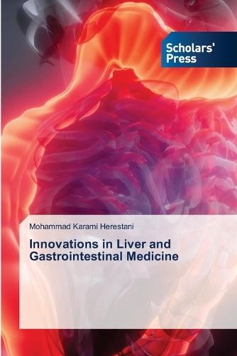 Innovations in Liver and Gastrointestinal Medicine