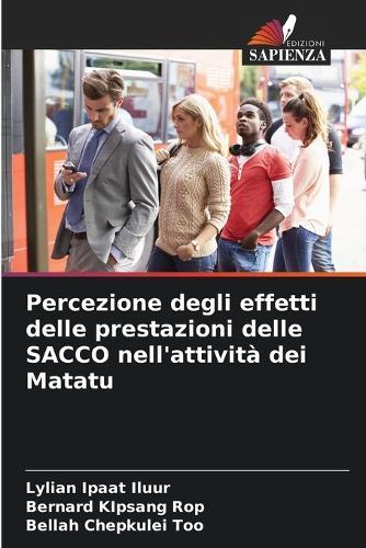 Percezione degli effetti delle prestazioni delle SACCO nell'attività dei Matatu