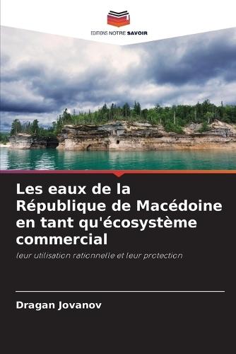 Les eaux de la République de Macédoine en tant qu'écosystème commercial