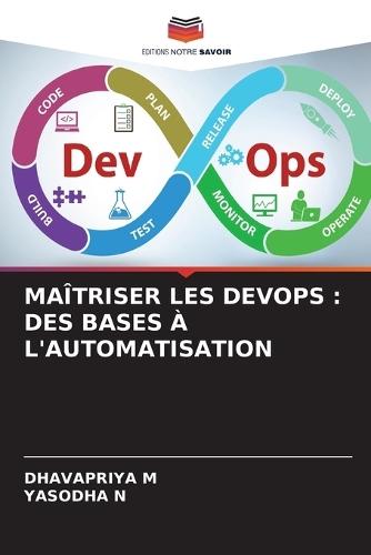 Maîtriser Les Devops: Des Bases À l'Automatisation