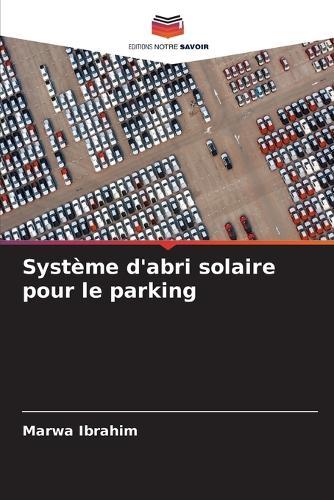 Système d'abri solaire pour le parking