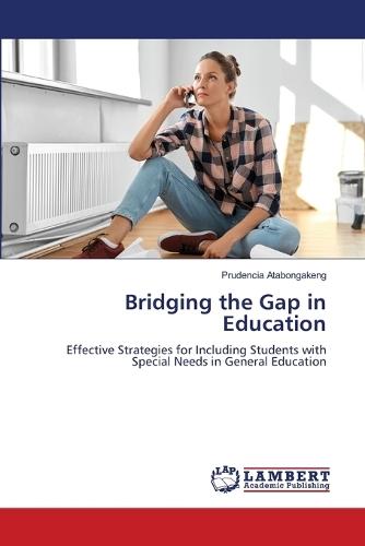 Bridging the Gap in Education