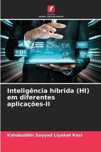 Inteligência híbrida (HI) em diferentes aplicações-II