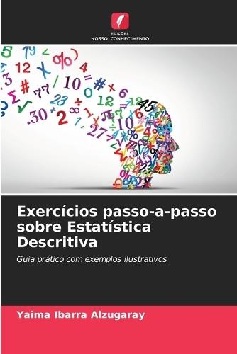 Exercícios passo-a-passo sobre Estatística Descritiva